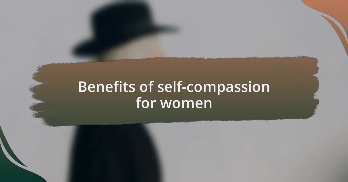 Benefits of self-compassion for women