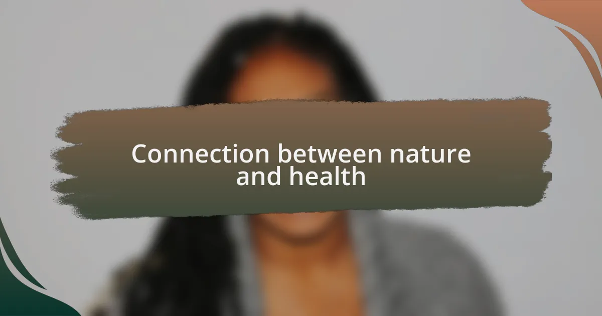Connection between nature and health