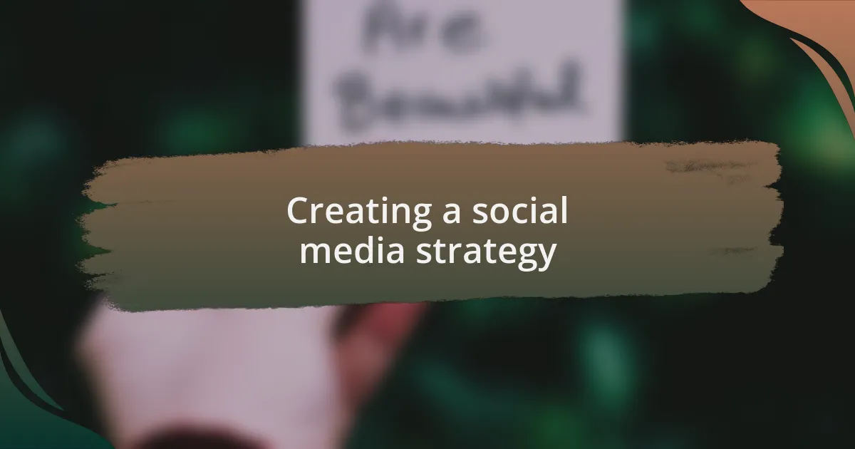 Creating a social media strategy