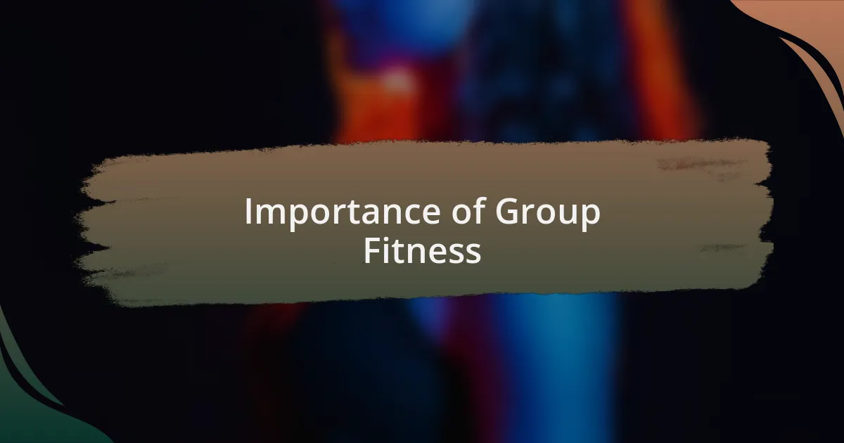 Importance of Group Fitness