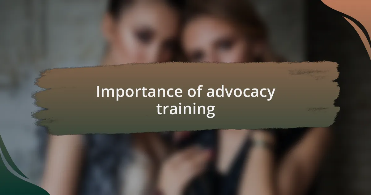 Importance of advocacy training