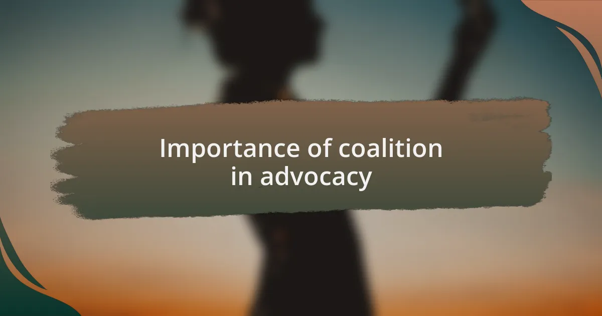 Importance of coalition in advocacy