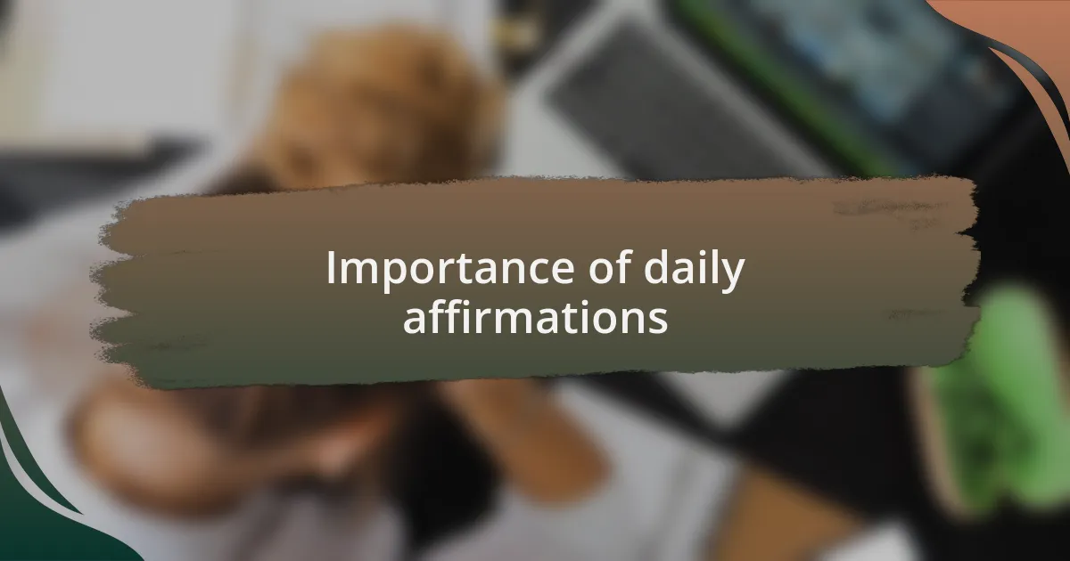Importance of daily affirmations