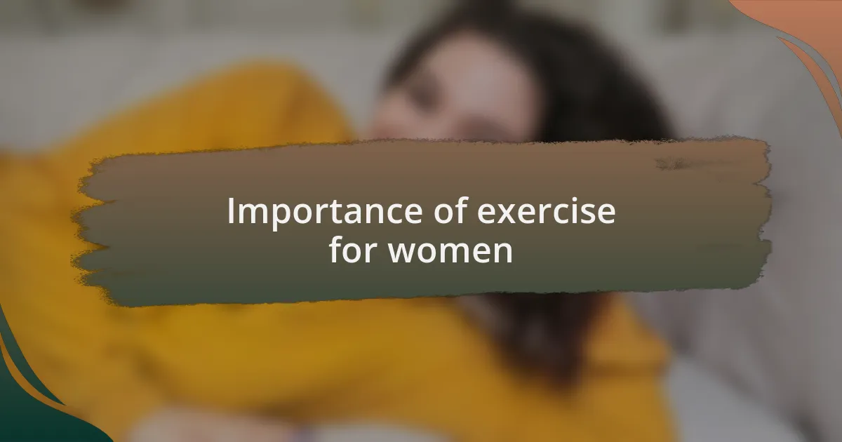 Importance of exercise for women