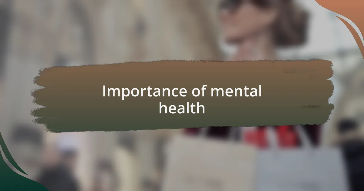 Importance of mental health