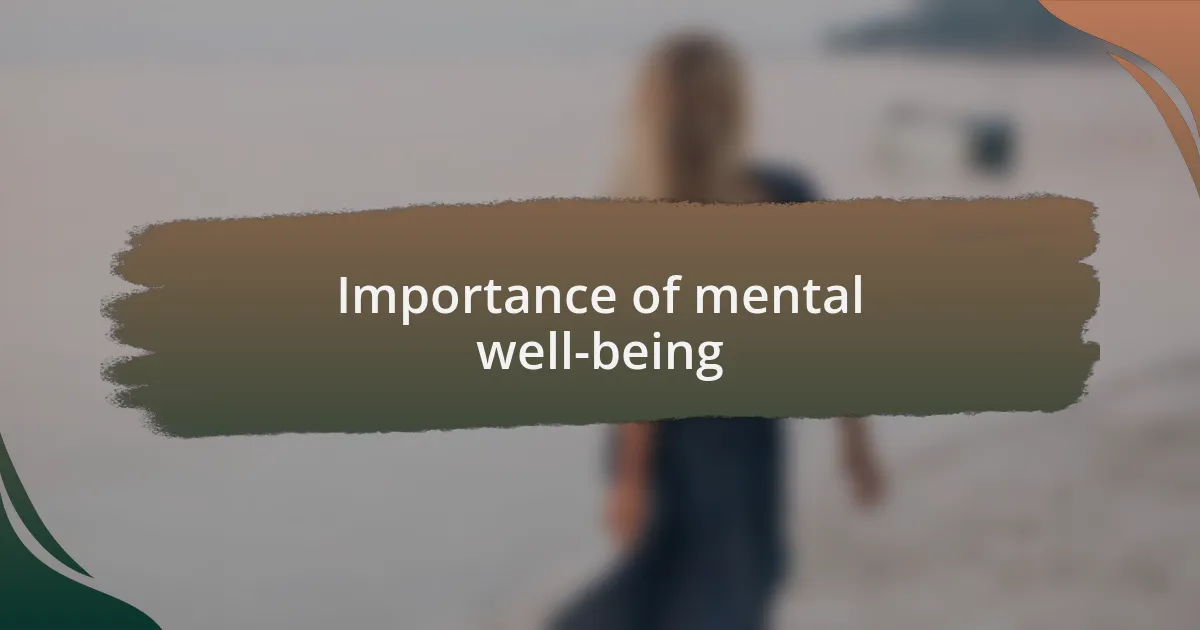 Importance of mental well-being
