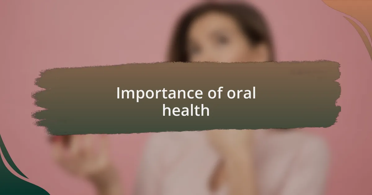 Importance of oral health