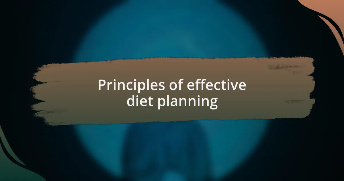Principles of effective diet planning