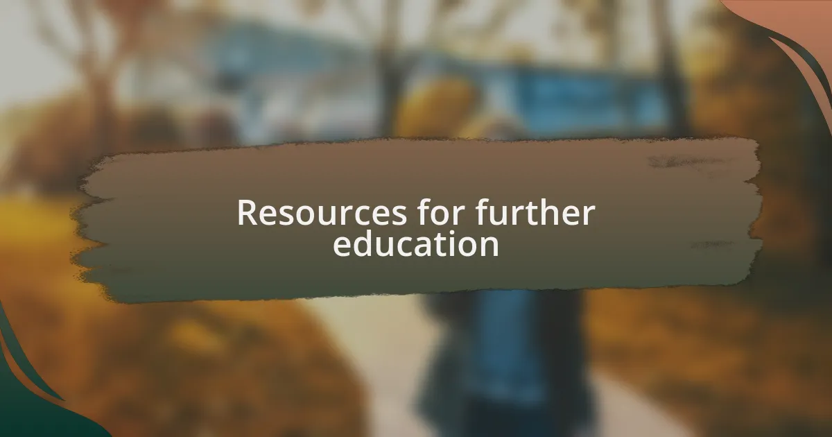 Resources for further education