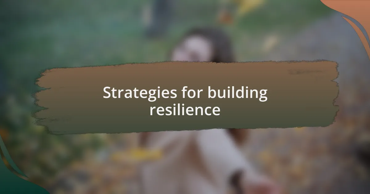 Strategies for building resilience