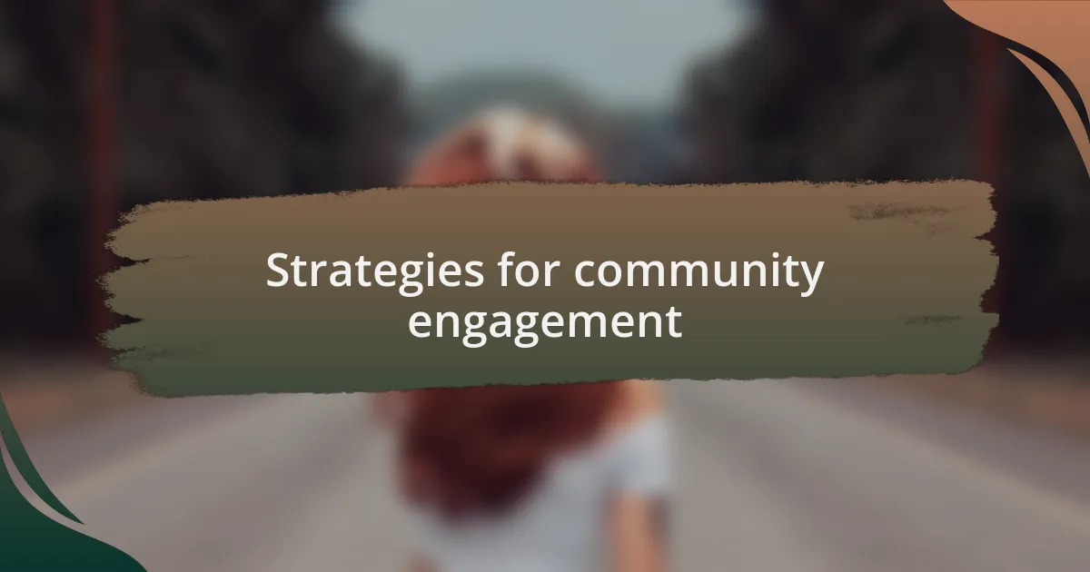 Strategies for community engagement