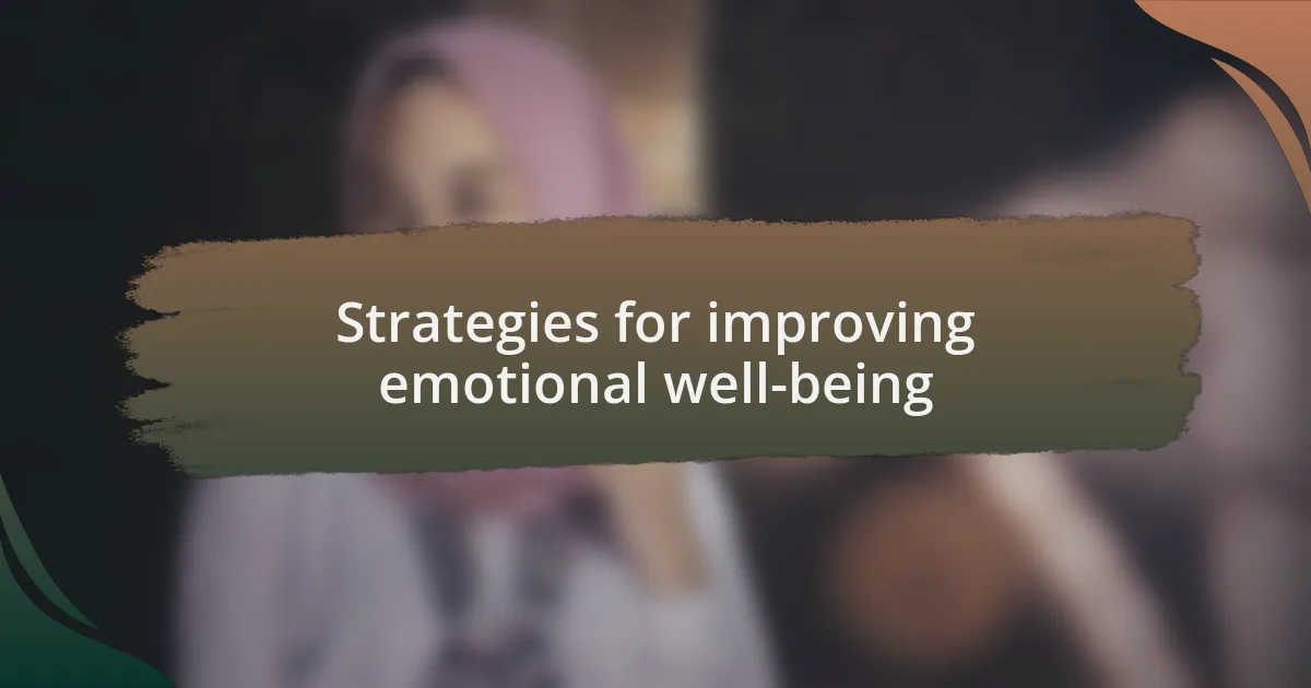 Strategies for improving emotional well-being