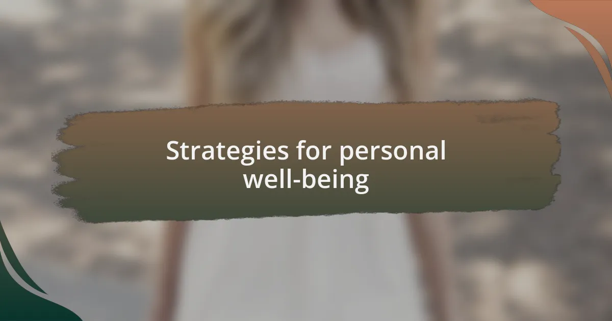Strategies for personal well-being