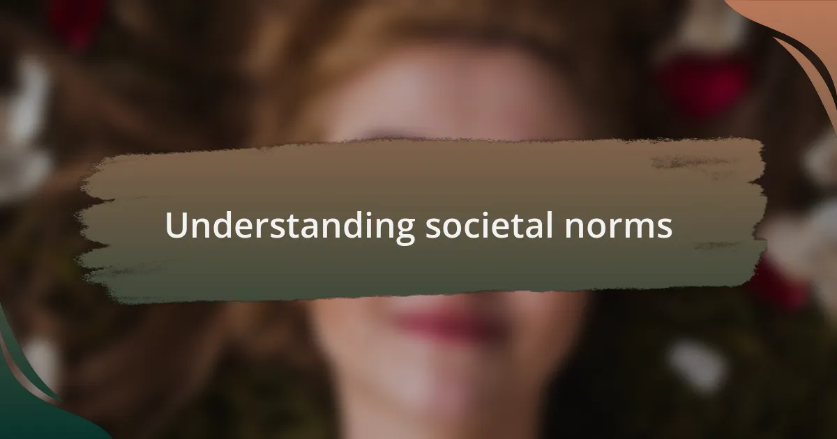 Understanding societal norms